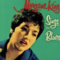 Morgana King - Sings The Blues - 1958-2019 Hi-Res