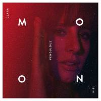 Clara Hill - Pendulous Moon (Deluxe Edition) (2021) FLAC