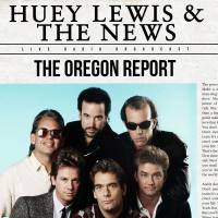 Huey Lewis & The News - The Oregon Report 2021 FLAC