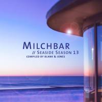 Blank & Jones - Milchbar - Seaside Season 13 2021 FLAC