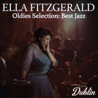 Ella Fitzgerald - Oldies Selection - Best Jazz (2021) FLAC