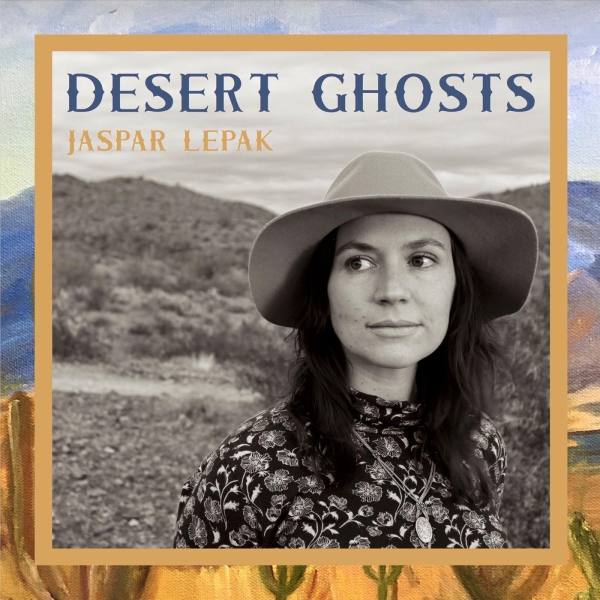 Jaspar Lepak - Desert Ghosts (2021) FLAC