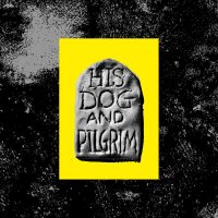 Various - His Dog And Pilgrim 24-44.1