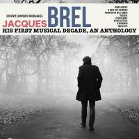 Jacques Brel - Jacques Brel, His First Musical Decade, An Anthology (2021) FLAC