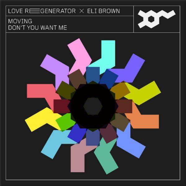 Love Regenerator ft. Eli Brown and Calvin Harris - Moving (2020)