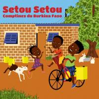 Moussa koita - Setou Setou Comptines du Burkina Faso 2021 FLAC