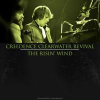 Creedence Clearwater Revival - The Risin' Wind (Live 1971) (2021) FLAC