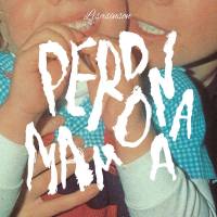 Lisasinson - Perdona Mamá (2021) Hi-Res