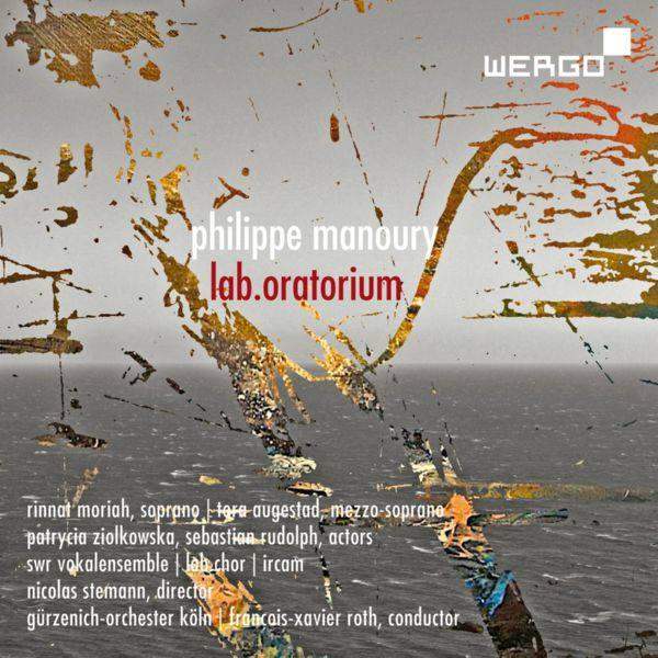 Rinnat Moriah - Philippe Manoury_ Lab.Oratorium (2021) FLAC
