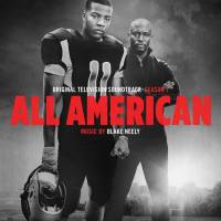 Blake Neely - All American Season 1 (Original Television Soundtrack) 2021 Hi-Res