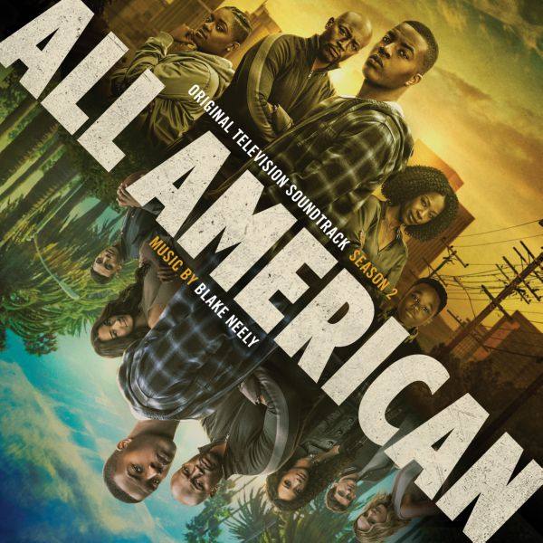 Blake Neely - All American Season 2 (Original Television Soundtrack) 2021 Hi-Res