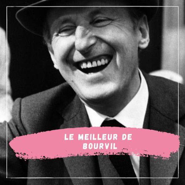 Bourvil - Le Meilleur de Bourvil (2021) FLAC