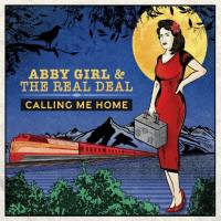 Abby Girl & The Real Deal - Calling Me Home (2020) FLAC