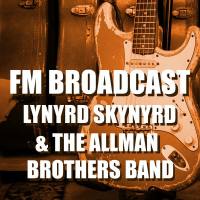 Lynyrd Skynyrd & The Allman Brothers Band - FM Broadcast Lynyrd Skynyrd & The Allman Brothers Band (2020) FLAC
