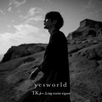 TK from 凛として時雨 - yesworld (2021) Hi-Res