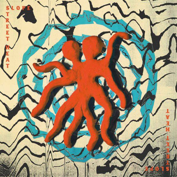 Slope - Street Heat (2021) FLAC