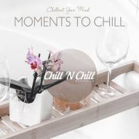 Various Artists - Moments to Chill 2021 FLAC