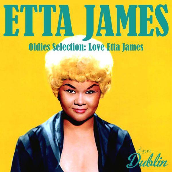 Etta James - Oldies Selection Love Etta James (2021) FLAC