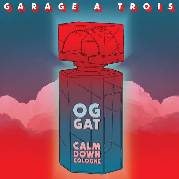 Garage a Trois - Calm Down Cologne 2021 FLAC