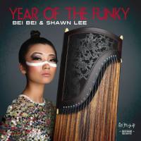 Bei Bei & Shawn Lee - Year of the Funky (2017)
