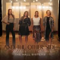 The Hall Sisters - Here & The Other Side (2021) FLAC