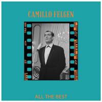 Camillo Felgen - All the best (2021) Flac