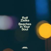 Rolf Zielke - Beaches in Your Soul 2021 FLAC