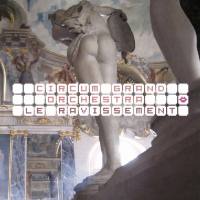 Circum Grand Orchestra - Le Ravissement (2021) FLAC