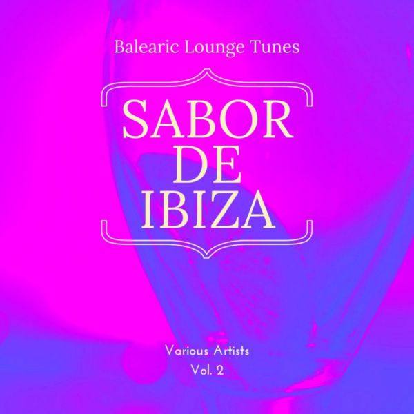 VA - Sabor de Ibiza, Vol. 2 (Balearic Lounge Tunes) 2021 FLAC