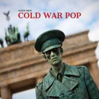 Alien Skin - Cold War Pop (2021) FLAC