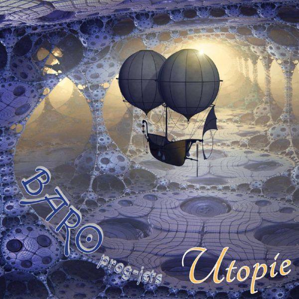 Baro Prog-jets - 2021 - Utopie (FLAC)
