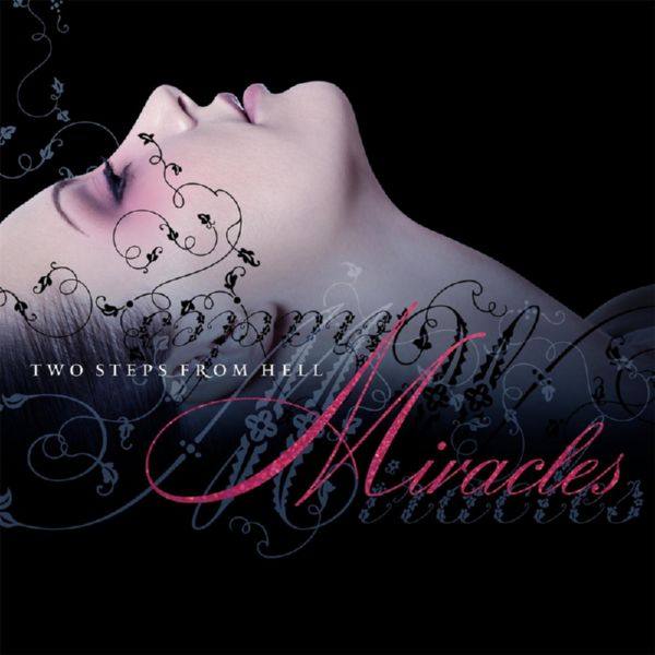 Two Steps from Hell - Miracles 2014 FLAC