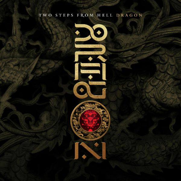 Two Steps From Hell - Dragon 2019 FLAC