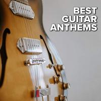 Best Guitar Anthems (2021) FLAC