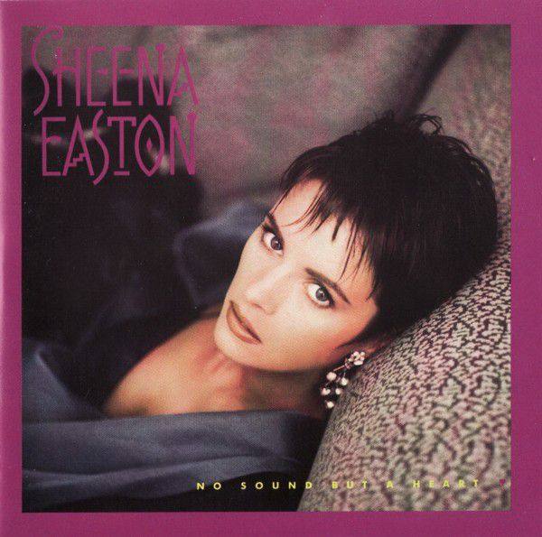 Sheena Easton - No Sound But A Heart  [Remastered Bonus Tracks] 1987 FLAC
