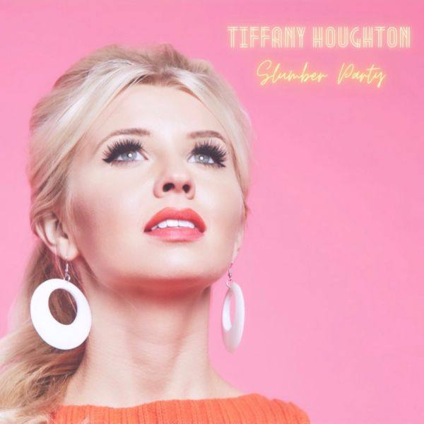 Tiffany Houghton - Slumber Party (2021) FLAC