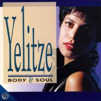 Yelitze - Body & Soul (2021) FLAC
