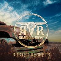 Roadkill Rodeo - Rusted Regrets (2021) FLAC