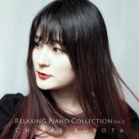 Chiaki Kubota - Relaxing Piano Collection, Vol. 2 (2021) Hi-Res