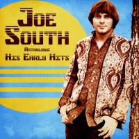 Joe South - Anthology His Early Hits (Remastered) (2021) FLAC