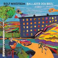 Rolf Wikstr?m - Ballader och Br?l (2021) FLAC