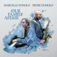 Marcello Tonolo & Pietro Tonolo - Our Family Affair (2021) FLAC