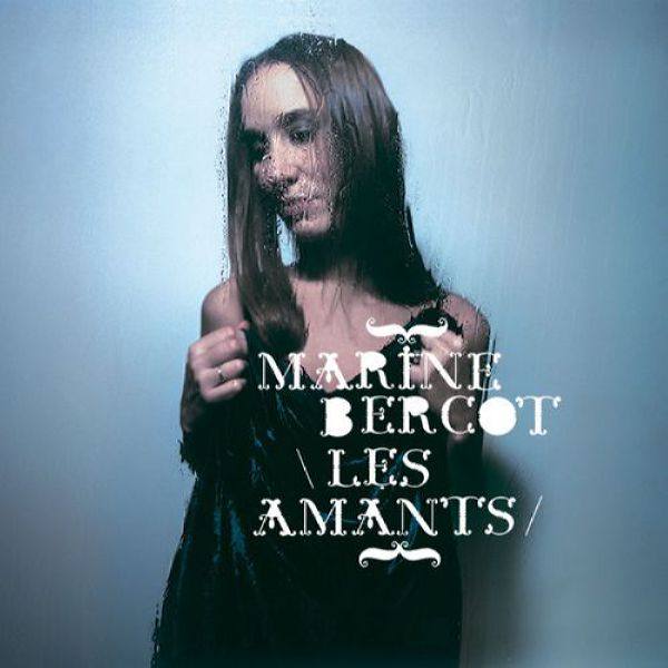 Marine Bercot - Les amants (2021) Flac