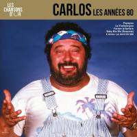 Carlos - Chansons d'or 80's (2021) Flac