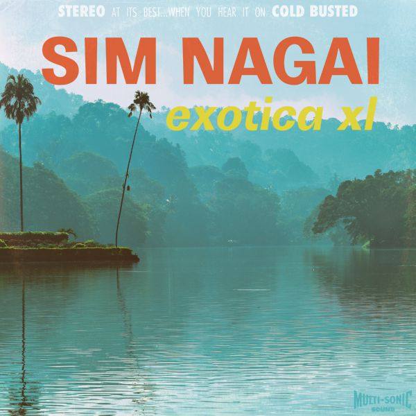 Sim Nagai - Exotica XL 2021 Hi-Res