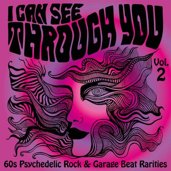 Lazarus - I Can See Through You 60s Psychedelic Rock & Garage Beat Rarities, Vol. 2 2021 FLAC