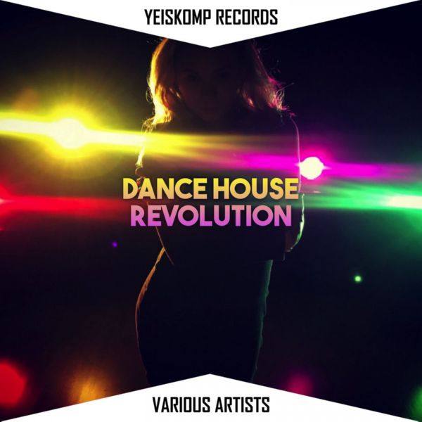 Various Artists - Dance House Revolution (2021) [.flac lossless]