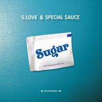 G. Love & Special Sauce - Sugar FLAC