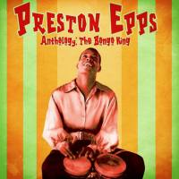 Preston Epps - Anthology 2021 FLAC
