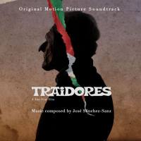 José Sánchez-Sanz - Traidores (Original Motion Picture Soundtrack) 2021 Hi-Res